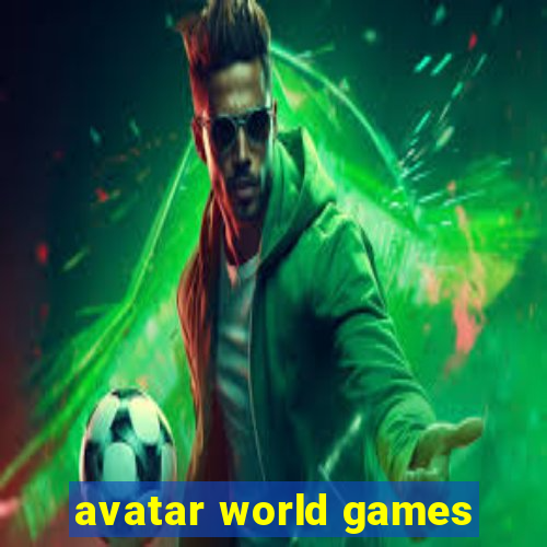 avatar world games